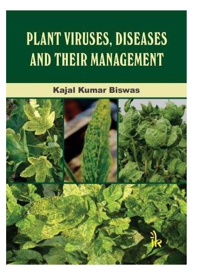 Plant Viruses, Diseases and Their Management